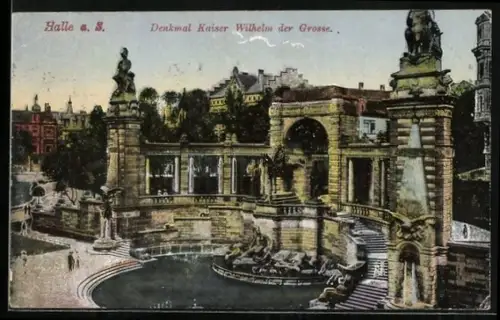 AK Halle a. S., Denkmal Kaiser Wilhelm der Grosse