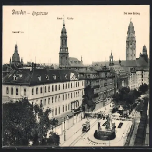 AK Dresden, Ringstrasse mit Frauenkirche, Kreuz-Kirche und neuem Rathaus, Strassenbahn