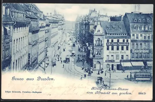AK Dresden, König Johann-Strasse mit Geschäften vom Altmarkt aus gesehen, Strassenbahn