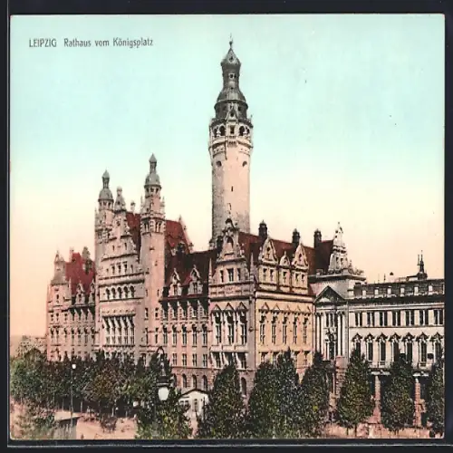 AK Leipzig, Rathaus vom Königsplatz aus gesehen