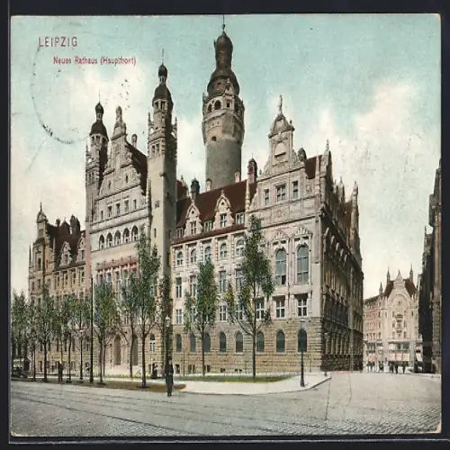 AK Leipzig, Neues Rathaus Hauptfront