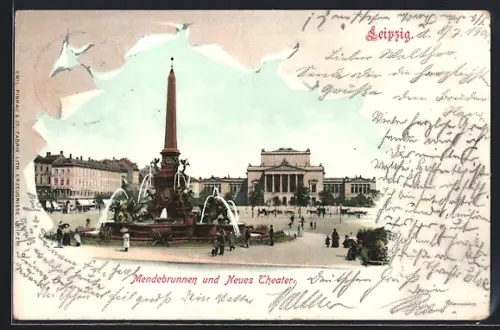 AK Leipzig, Mendebrunnen und Neues Theater mit Brunnen durch zerrissenes Papier, Passepartout