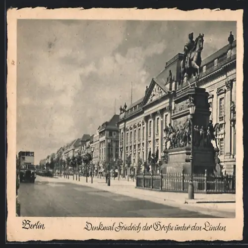 AK Berlin, Denkmal Friedrich der Grosse unter den Linden