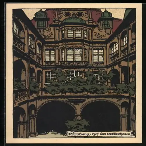 Steindruck-AK Nürnberg, Hof im Kellerhaus
