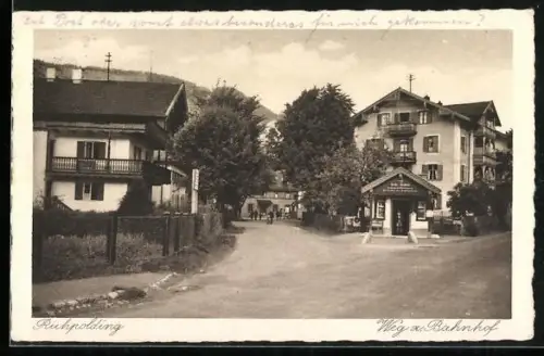 AK Ruhpolding, Weg zum Bahnhof mit Gasthaus