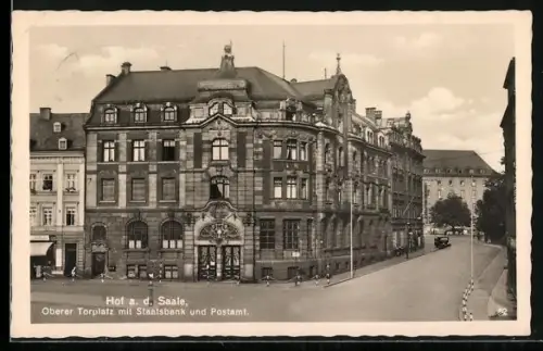AK Hof a. d. Saale, Oberer Torplatz mit Staatsbank und Postamt