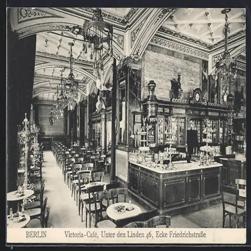 AK Berlin, Victoria Café, Unter den Linden 46, Ecke Friedrichstrasse