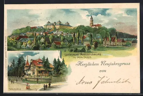 Lithographie Augustusburg im Sächs. Erzgeb., Hotel Waldhaus, Teilansicht mit Schloss, Neujahrsgruss