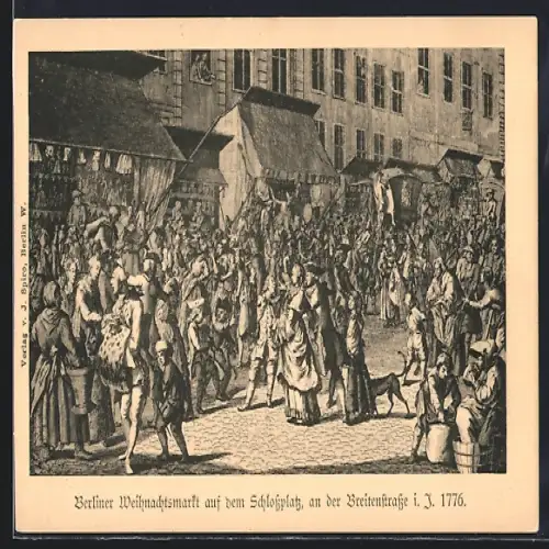 Künstler-AK Berlin, Berliner Weihnachtsmarkt auf dem Schlossplatz an der Breitenstrasse i. J. 1776