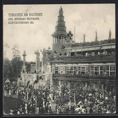 AK Berlin-Halensee, Terrassen am Halensee, Inhaber Bernhard Hoffmann, Kurfürstendamm 124a