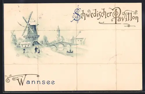 Lithographie Berlin-Wannsee, Schwedischer Pavillon, Windmühle mit Brücke auf Kacheln