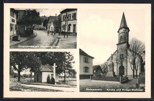 AK Steinmauern, Kirche und Kriegerdenkmal, Hauptstrasse mit Handlung Jung, Kapelle
