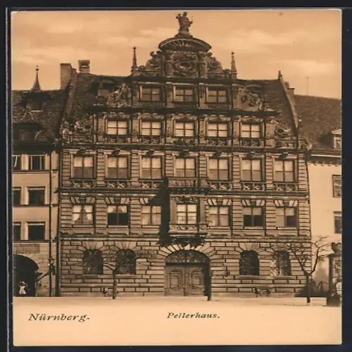 AK Nürnberg, Pellerhaus Frontseite