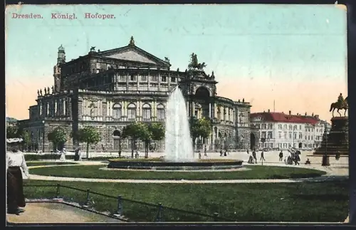 AK Dresden, Kgl. Hofoper mit Springbrunnen