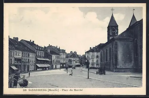 AK Sarrebourg / Moselle, Place du Marché