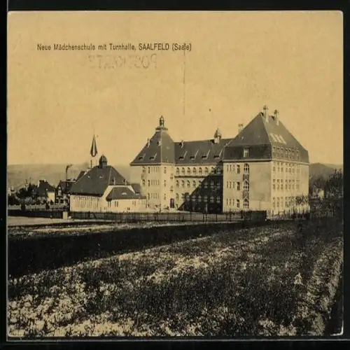 AK Saalfeld /Saale, Neue Mädchenschule mit Turnhalle
