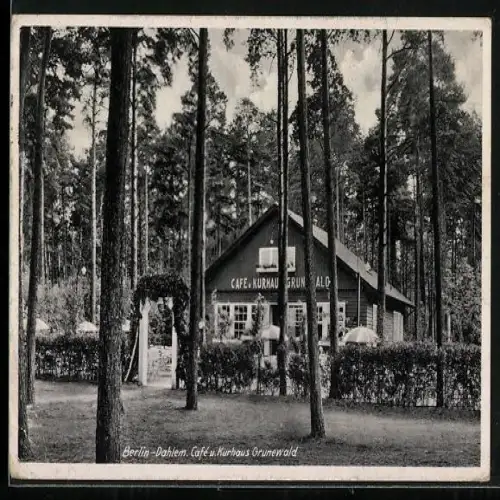 AK Berlin-Dahlem, Cafe und Kurhaus Grunewald