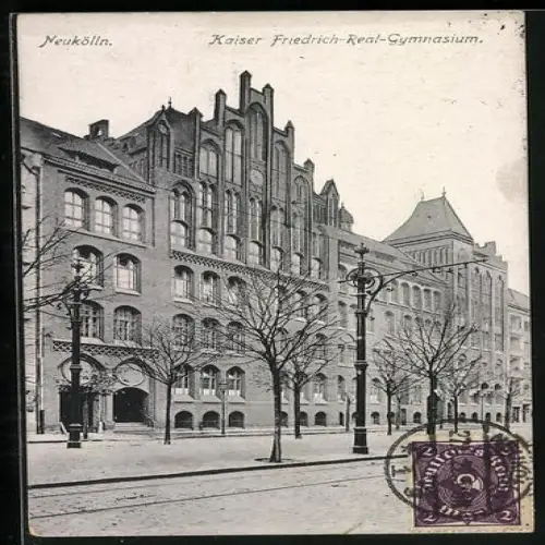 AK Berlin-Neukölln, Kaiser Friedrich-Real-Gymnasium