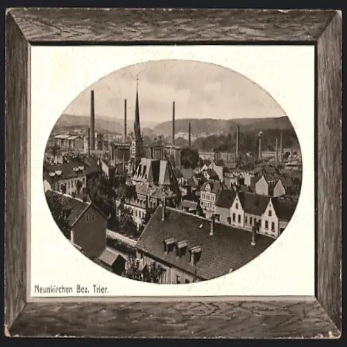 AK Neunkirchen /Trier, Stadtansicht mit Kirche und Industrieanlagen