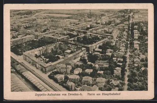 AK Dresden-A., Zeppelin-Aufnahme, Partie am Hauptbahnhof