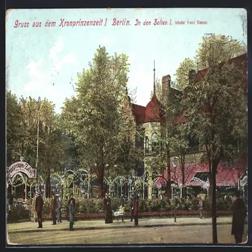 AK Berlin-Tiergarten, Restaurant Kronprinzenzelt, In den Zelten, Inh. Franz Diesner