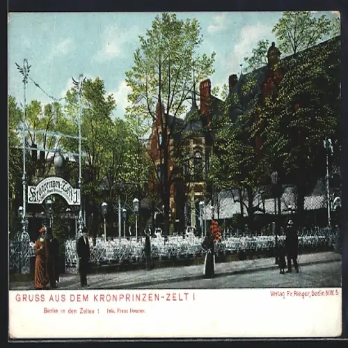 AK Berlin-Tiergarten, Restaurant Kronprinzen-Zelt I, In den Zelten 1, Inh. Franz Bitzner