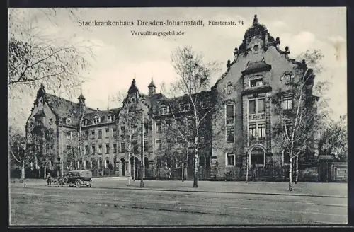 AK Dresden-Johannstadt, Stadtkrankenhaus, Fürstenstrasse 74, Verwaltungsgebäude
