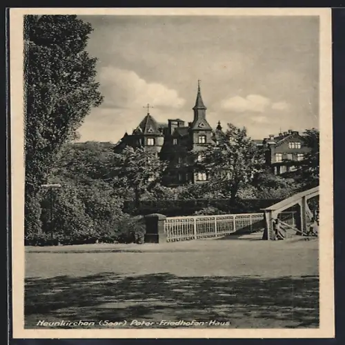 AK Neunkirchen /Saar, Peter-Friedhofen-Haus
