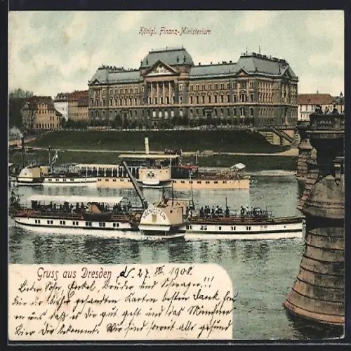 AK Dresden-Neustadt, Königl. Finanz-Ministerium, Dampfschiffe MS Königstein auf der Elbe