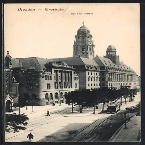 AK Dresden, Ringstrasse, das neue Rathaus