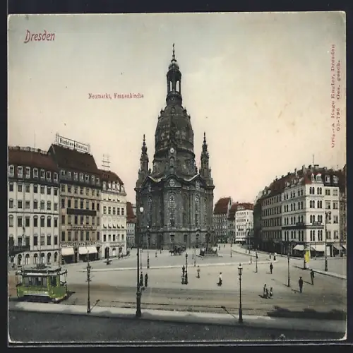 AK Dresden, Neumarkt, Fraunenkirche, Strassenbahn