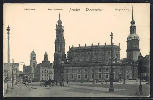 AK Dresden, Theaterplatz, Kath. Hofkirche, Königl. Schloss, Ständehaus