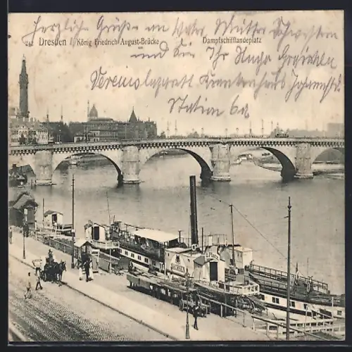 AK Dresden, König Friedrich August-Brücke, Dampfer Sachsen am Dampfschifflandeplatz