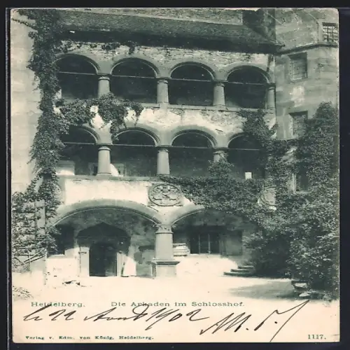 AK Heidelberg, Die Arkaden im Schlosshof