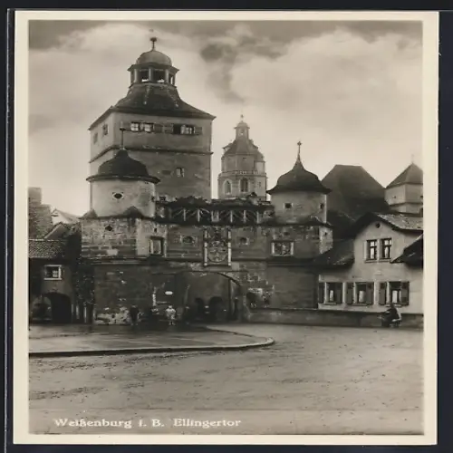 AK Weissenburg i. B., Ellingertor von der Strasse aus gesehen