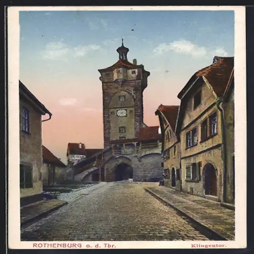 AK Rothenburg o. d. Tbr., Blick zum Klingentor