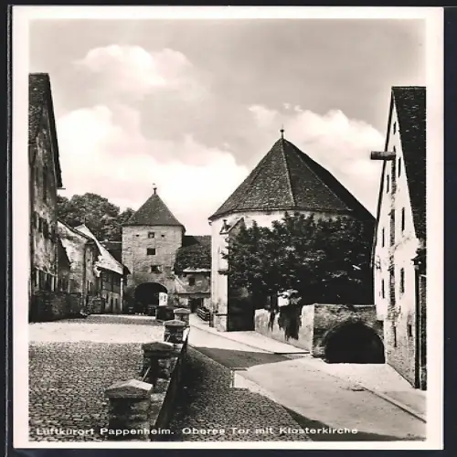 AK Pappenheim / Bayern, Oberes Tor mit Klosterkirche