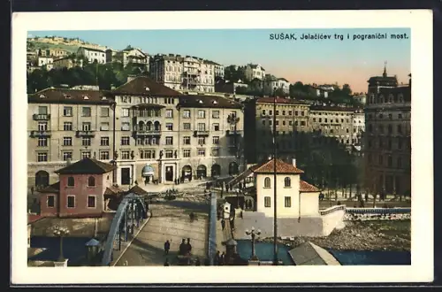 AK Susak, Jelacicev trg i pogranicni most