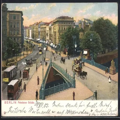 AK Berlin-Tiergarten, Potsdamer Brücke mit Kutschen und Strassenbahn