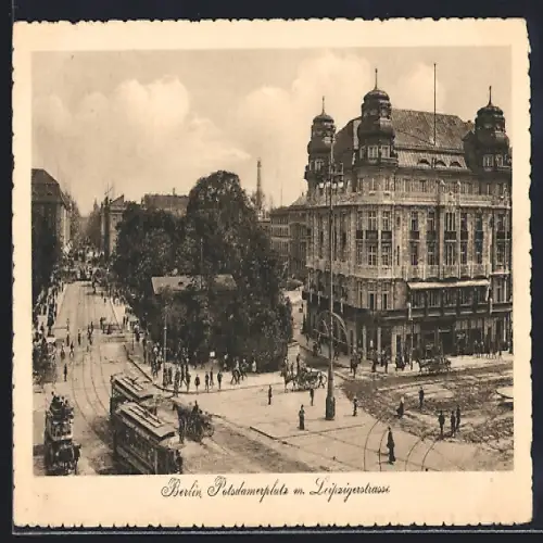 AK Berlin-Tiergarten, Potsdamer Platz mit Leipzigerstrasse