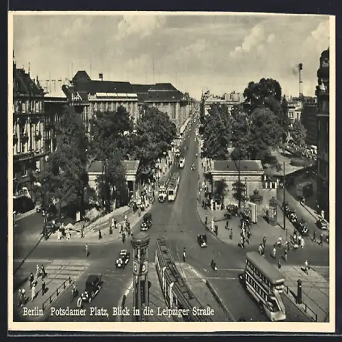 AK Berlin-Tiergarten, Potsdamer Platz mit Verkehrsturm, Blick in die Leipziger Strasse m. Strassenbahn