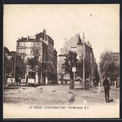 AK Toulon, La Porte Neuve, Port Marchand, Strassenbahn