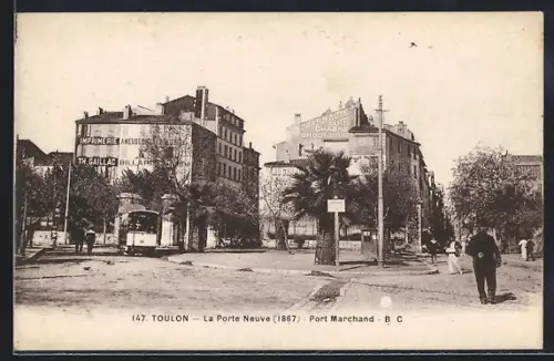 AK Toulon, La Porte Neuve, Port Marchand, Strassenbahn