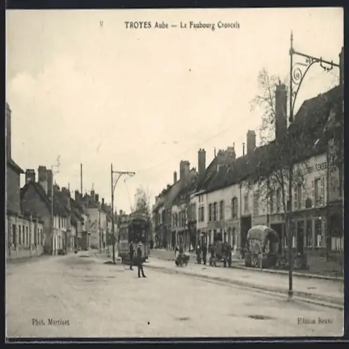 AK Troyes, Aube, Le Faubourg Croncels, Strassenbahn