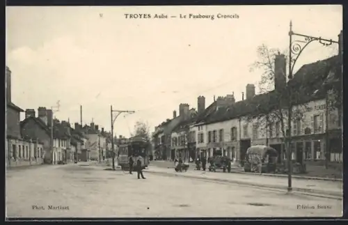 AK Troyes, Aube, Le Faubourg Croncels, Strassenbahn