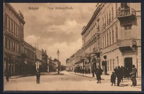AK Belgrad, Fürst Michael-Strasse mit Passanten