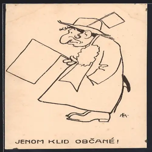Künstler-AK Antisemitische Darstellung eines Juden mit Fahne, Jenom Klid Obcané / Nur Ruhe, liebe Mitbürger