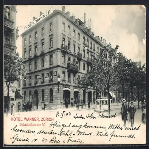 AK Zürich, Hotel Wanner in der Bahnhofstrasse 80, Strassenbahn