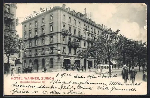 AK Zürich, Hotel Wanner in der Bahnhofstrasse 80, Strassenbahn