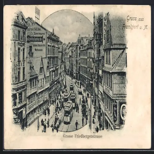 AK Frankfurt a. M., Grosse Friedbergerstrasse mit Strassenbahnen aus der Vogelschau